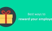 What are the best ways to reward your employees?